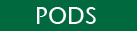 PODS